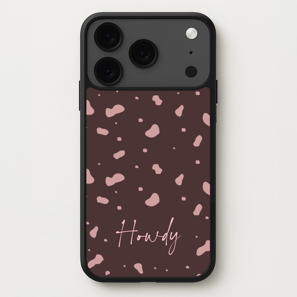 Cow Print Howdy Phone Case for iPhone 17 Pro Max
