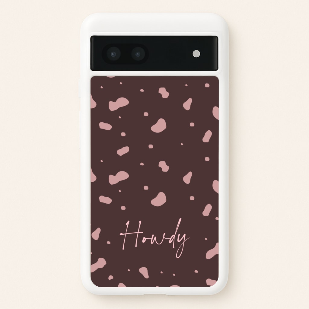 Cow Print Howdy - Western Phone Case for Google Pixel 7a