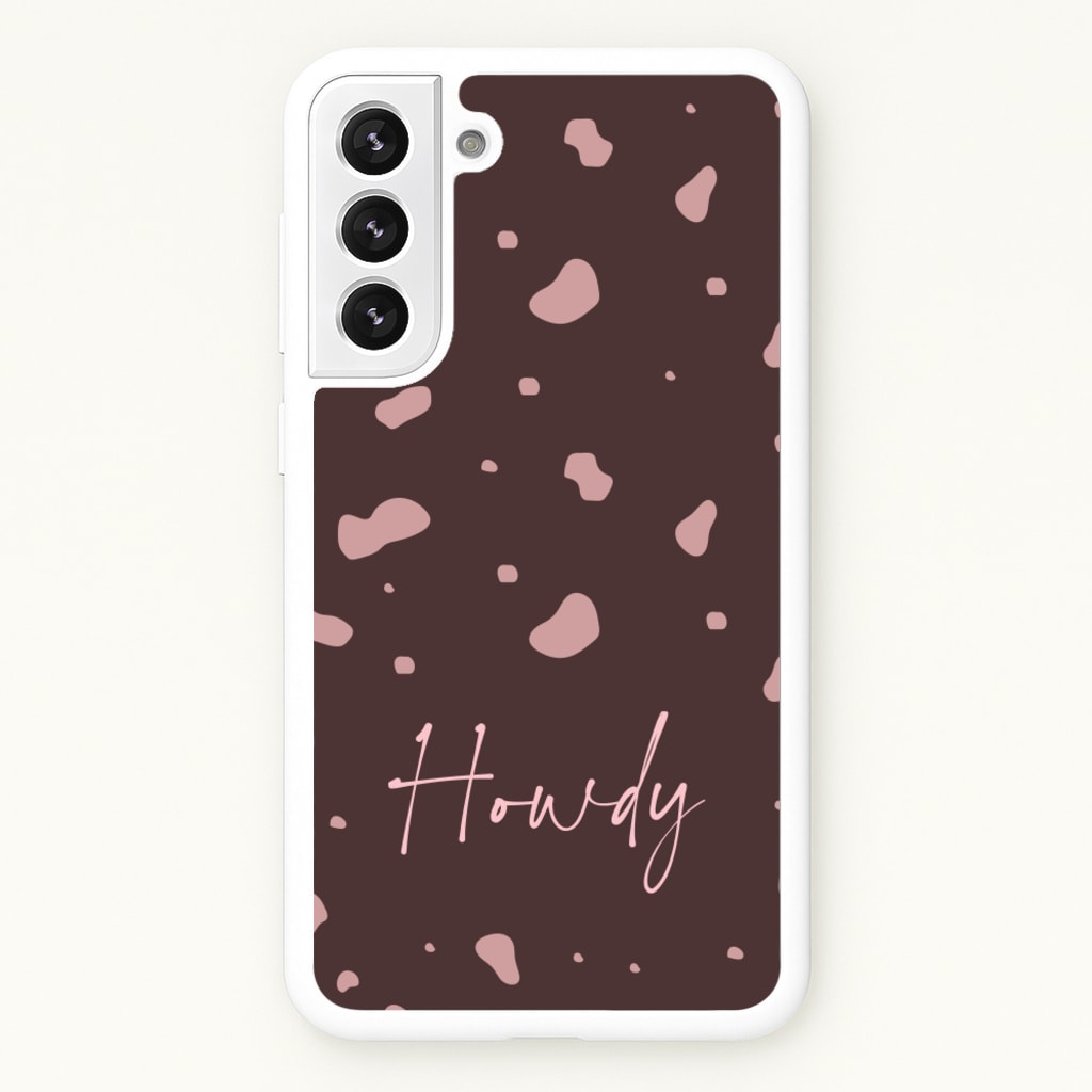 Cow Print Howdy - Western Phone Case for Galaxy S21