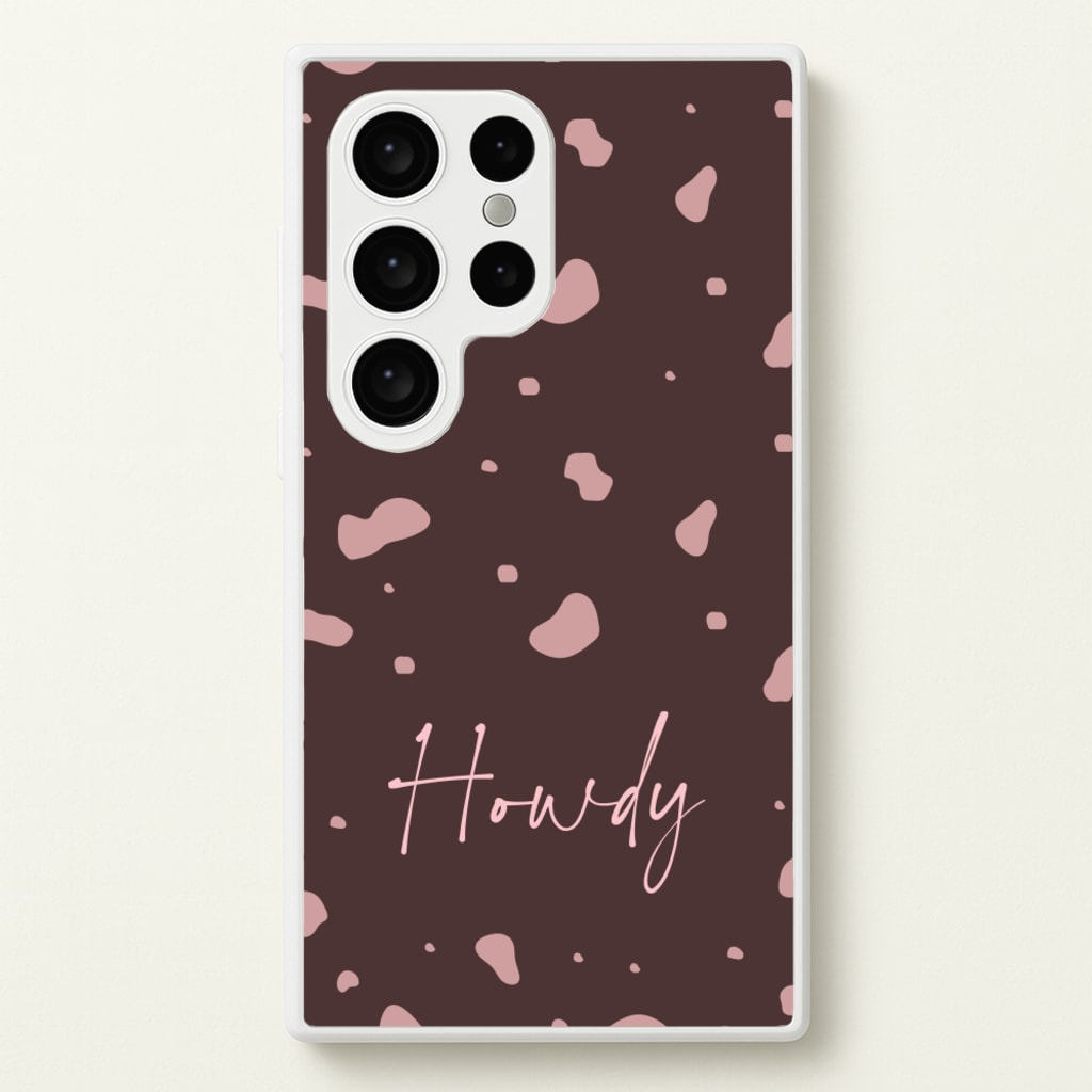 Cow Print Howdy - Western Phone Case for Galaxy S24 Ultra