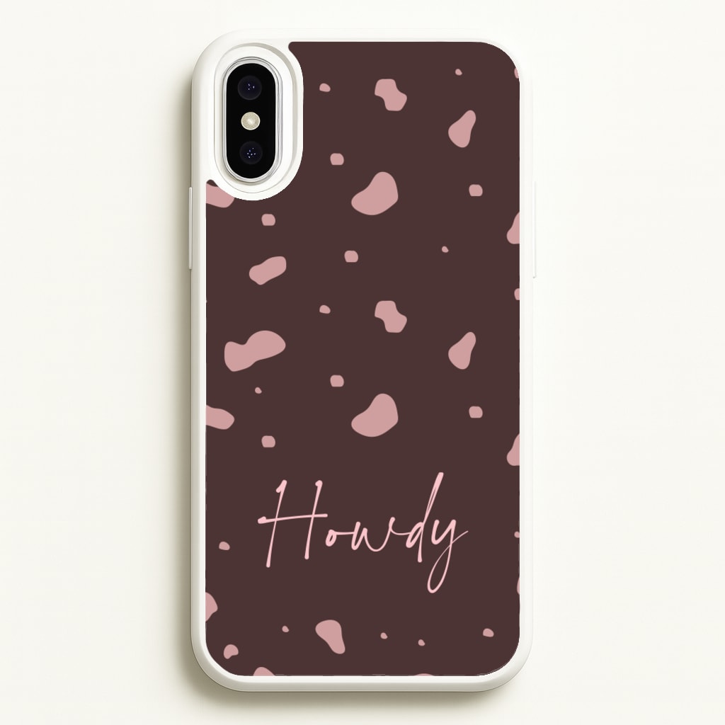Cow Print Howdy - Western Phone Case for iPhone XS Max