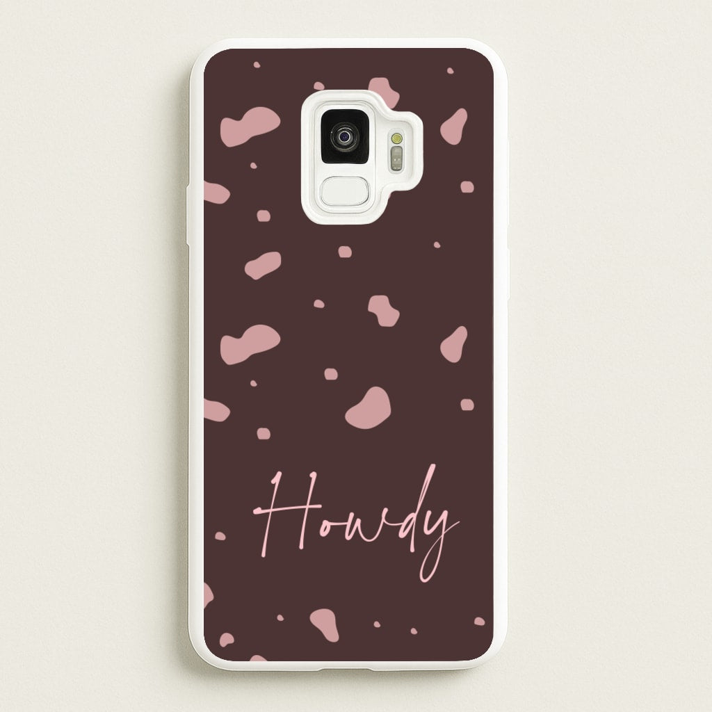 Cow Print Howdy - Western Phone Case for Galaxy S9