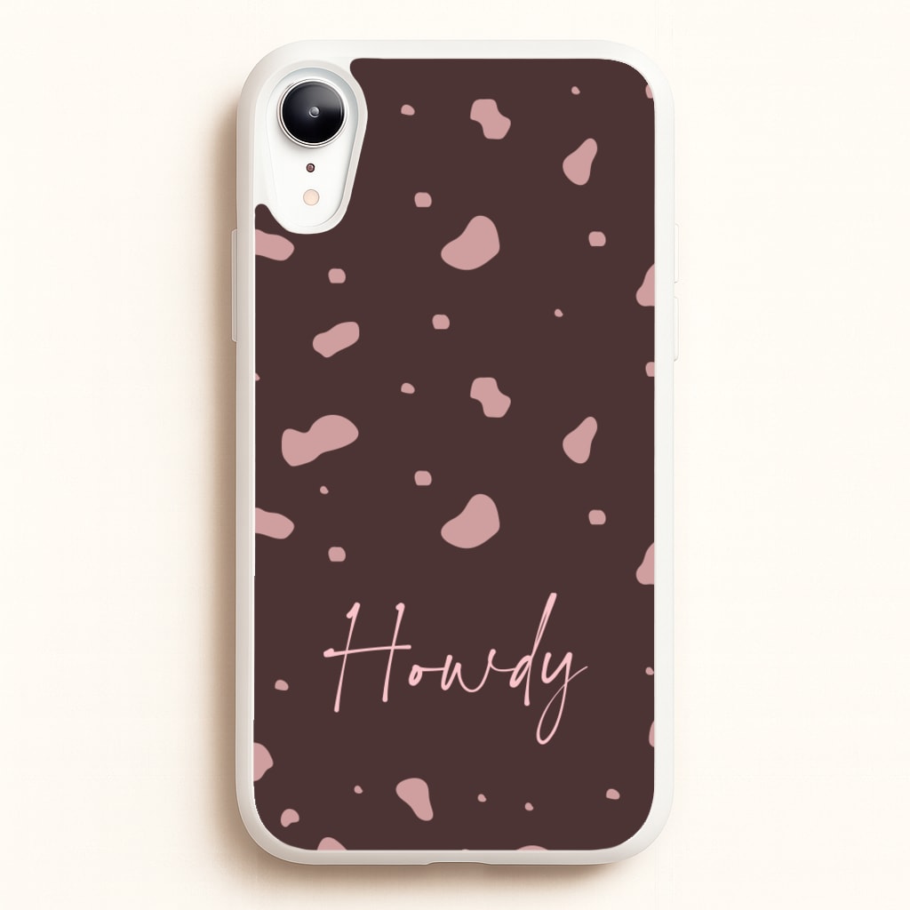 Cow Print Howdy - Western Phone Case for iPhone XR