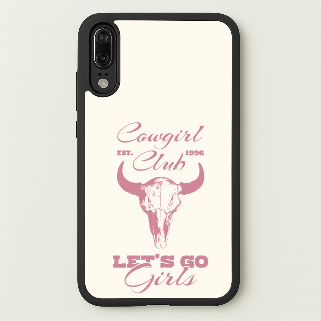 Cowgirl Club - Western Phone Case for Huawei P20