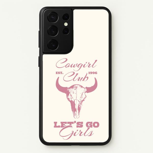 Cowgirl Club - Western Phone Case for Galaxy S21 Ultra