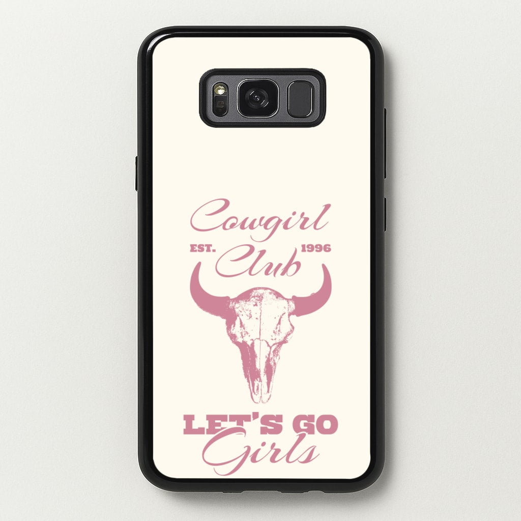 Cowgirl Club - Western Phone Case for Galaxy S8 Plus