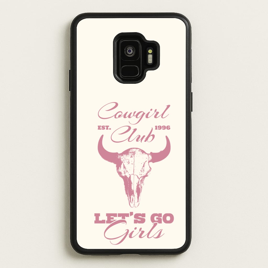 Cowgirl Club - Western Phone Case for Galaxy S9