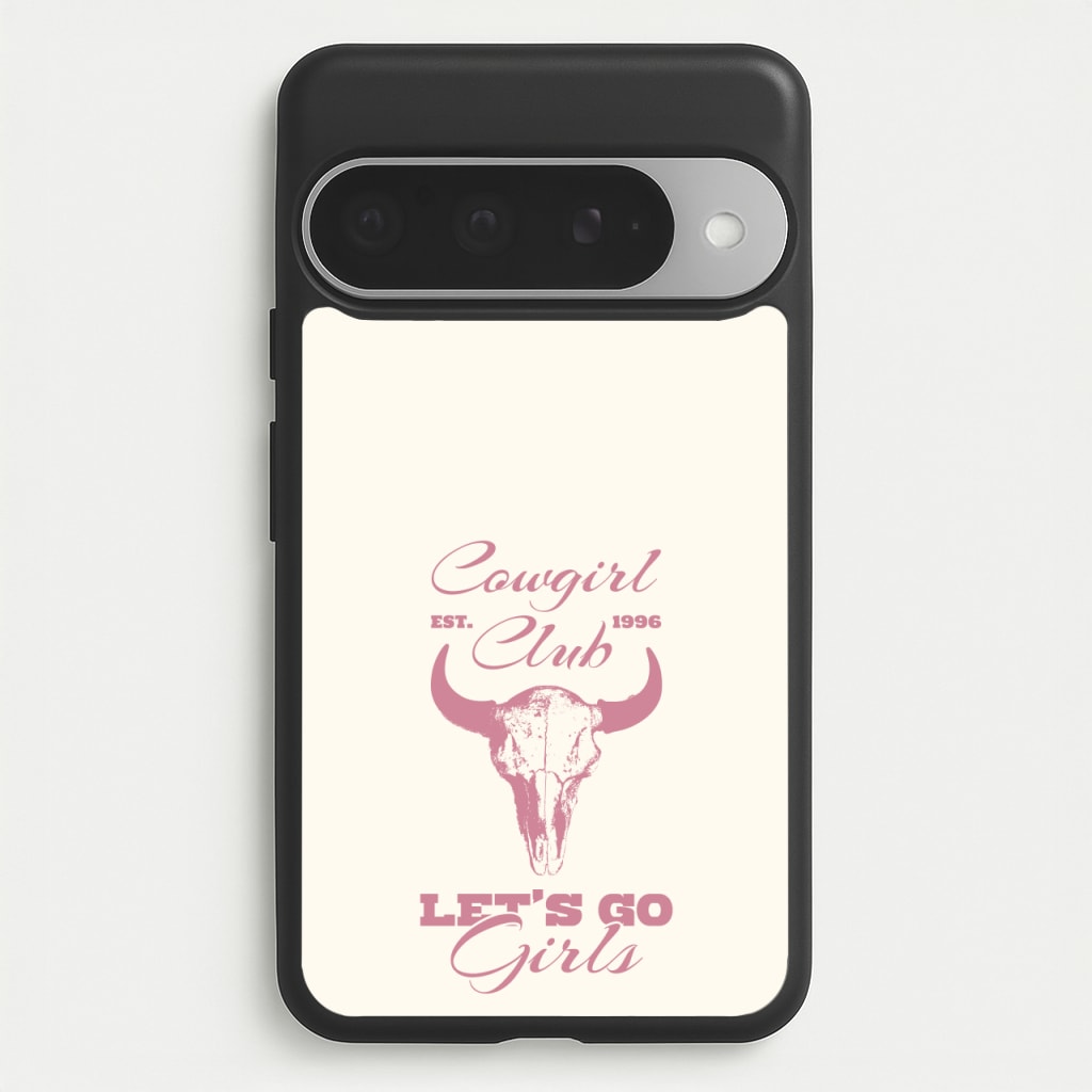 Cowgirl Club Phone Case for Google Pixel 10 Pro XL
