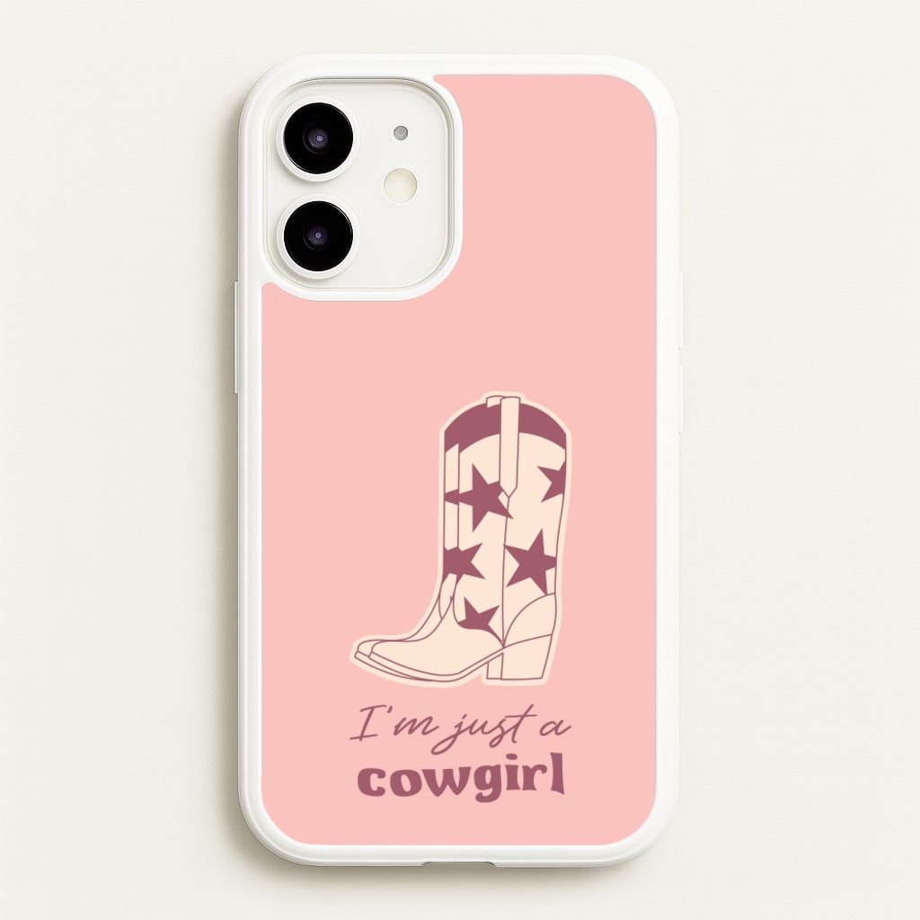 I'm Just A Cowgirl - Western Phone Case for iPhone 12 / 12 Pro