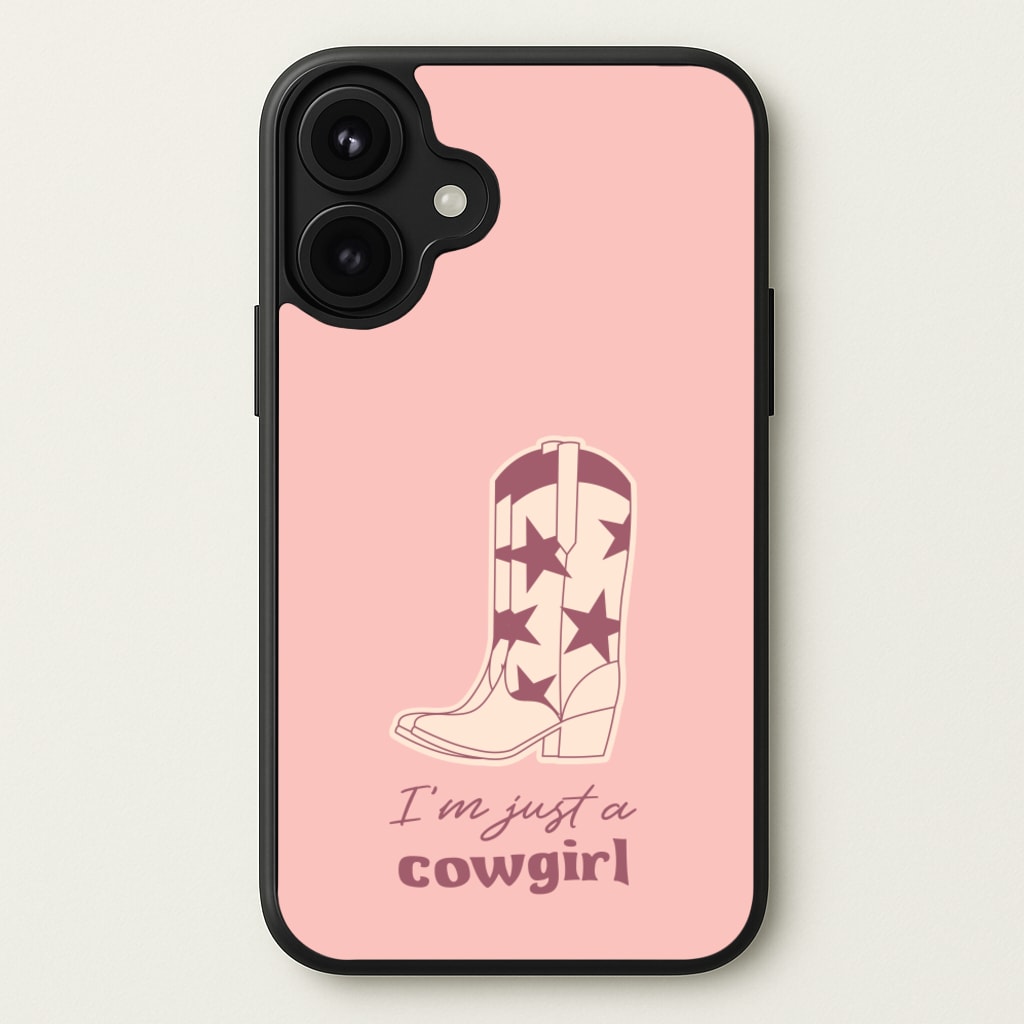 I'm Just A Cowgirl Phone Case for iPhone 17
