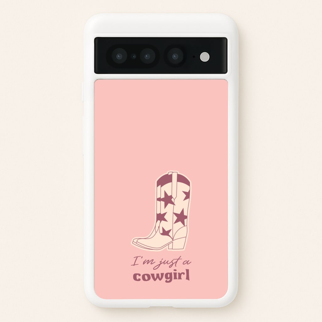 I'm Just A Cowgirl - Western Phone Case for Google Pixel 7 Pro