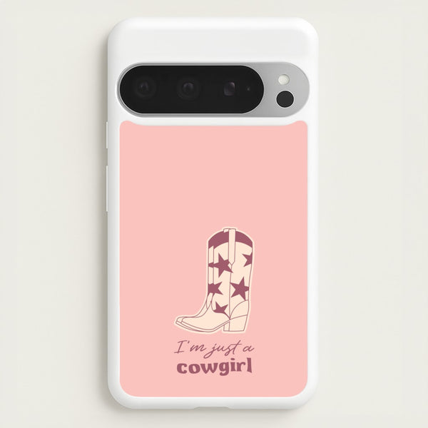 I'm Just A Cowgirl - Western Phone Case for Google Pixel 9 Pro XL