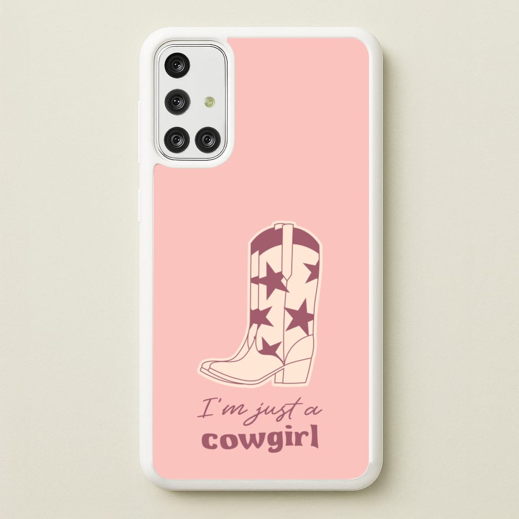 I'm Just A Cowgirl - Western Phone Case for Galaxy A71