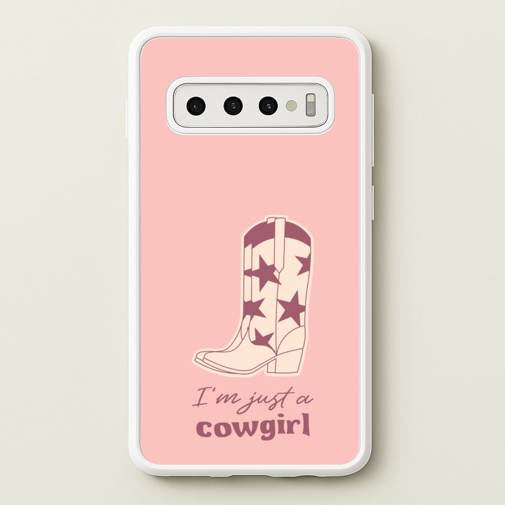 I'm Just A Cowgirl - Western Phone Case for Galaxy S10