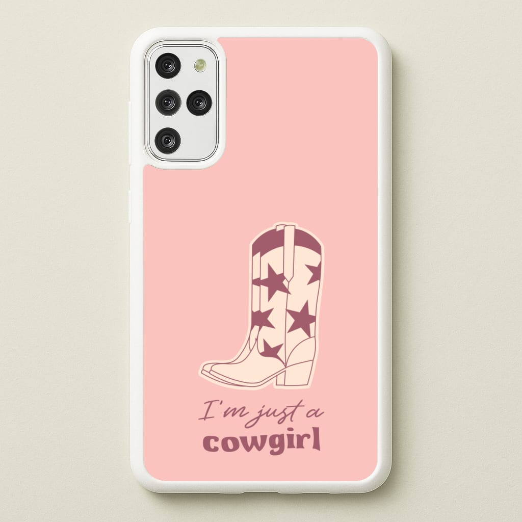 I'm Just A Cowgirl - Western Phone Case for Galaxy S20 Plus