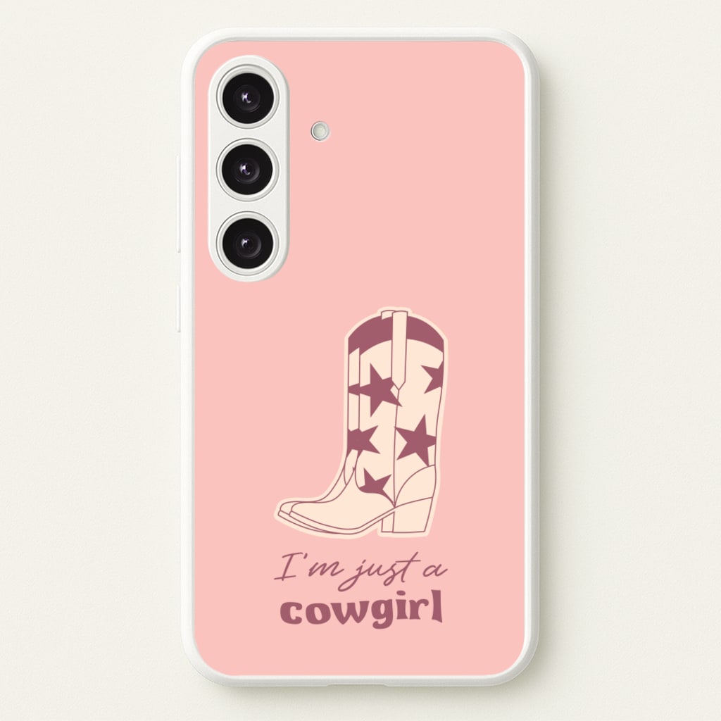I'm Just A Cowgirl - Western Phone Case for Galaxy S25 Plus