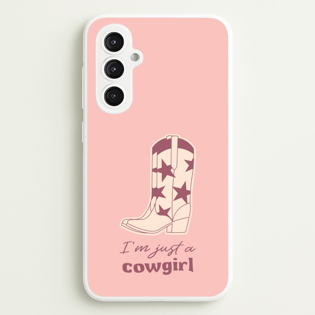I'm Just A Cowgirl - Western Phone Case for Galaxy S23FE