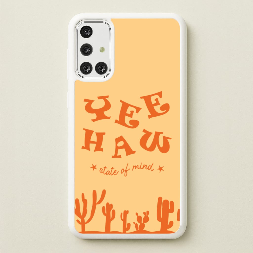 Yee-Haw State Of Mind - Western Phone Case for Galaxy A71