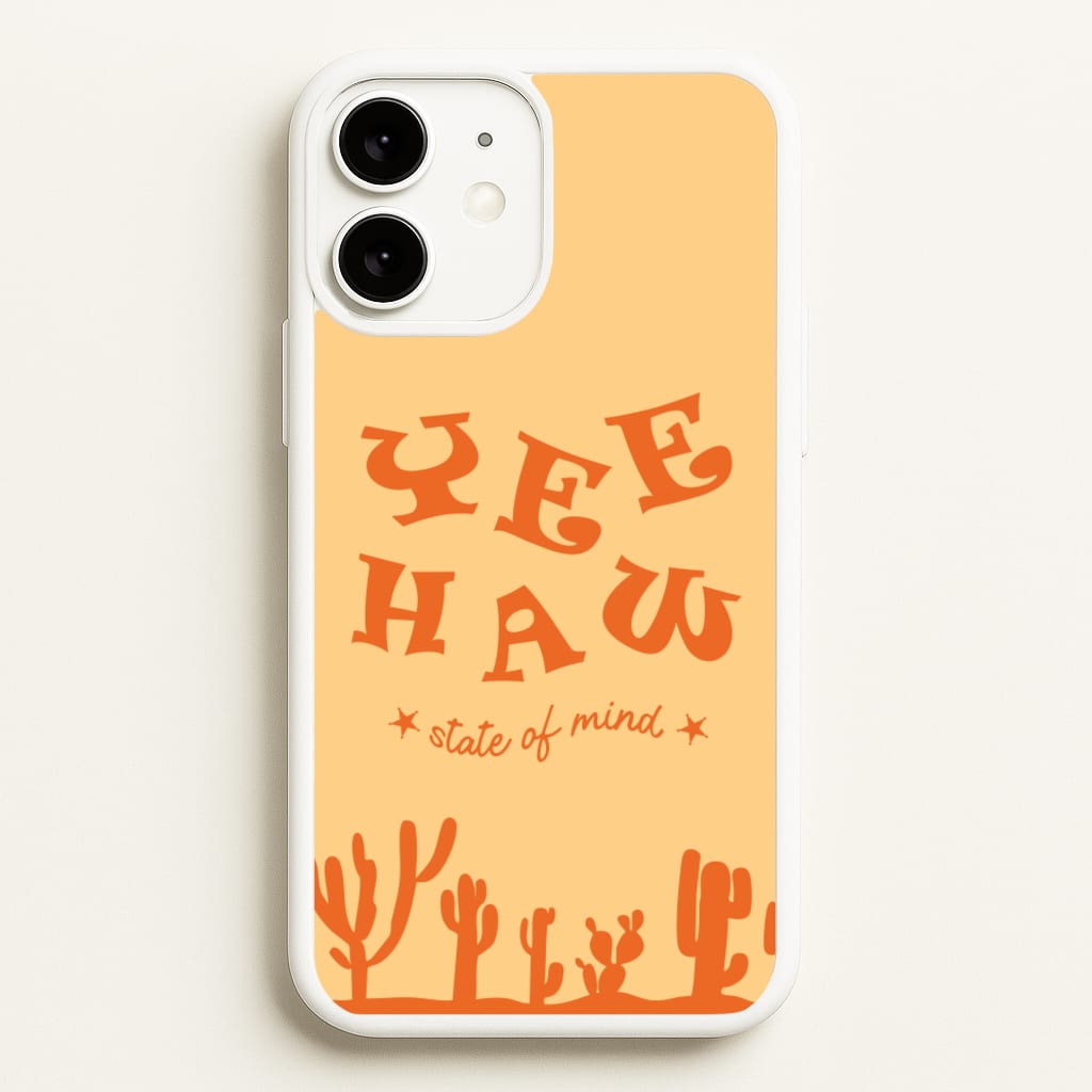 Yee-Haw State Of Mind - Western Phone Case for iPhone 11