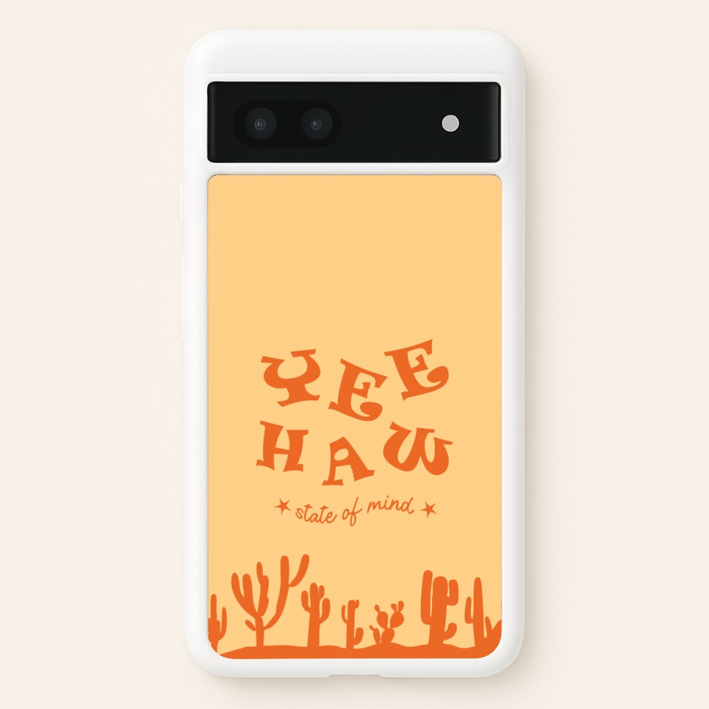 Yee-Haw State Of Mind - Western Phone Case for Google Pixel 6a