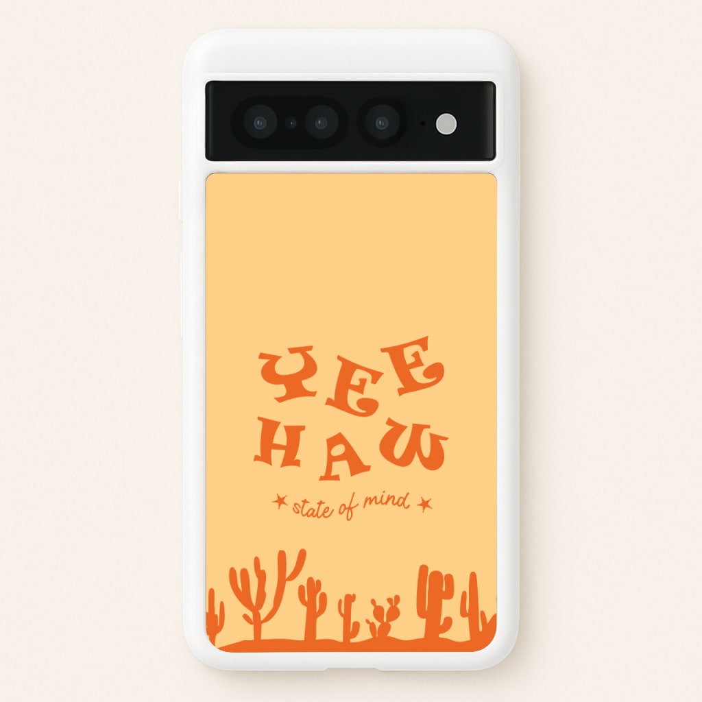 Yee-Haw State Of Mind - Western Phone Case for Google Pixel 7 Pro