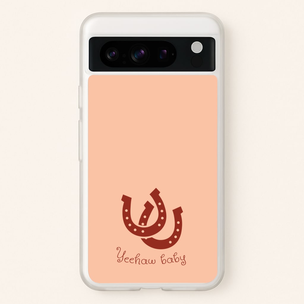 Yee-Haw Baby - Western Phone Case for Google Pixel 8 Pro
