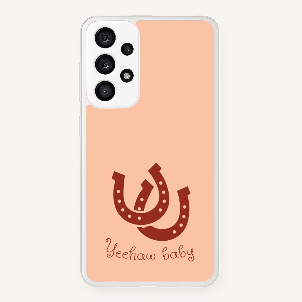 Yee-Haw Baby - Western Phone Case for Galaxy A33