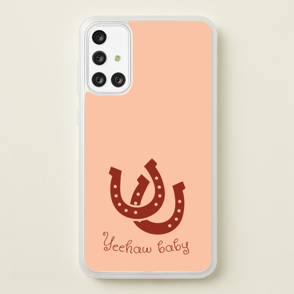 Yee-Haw Baby - Western Phone Case for Galaxy A71