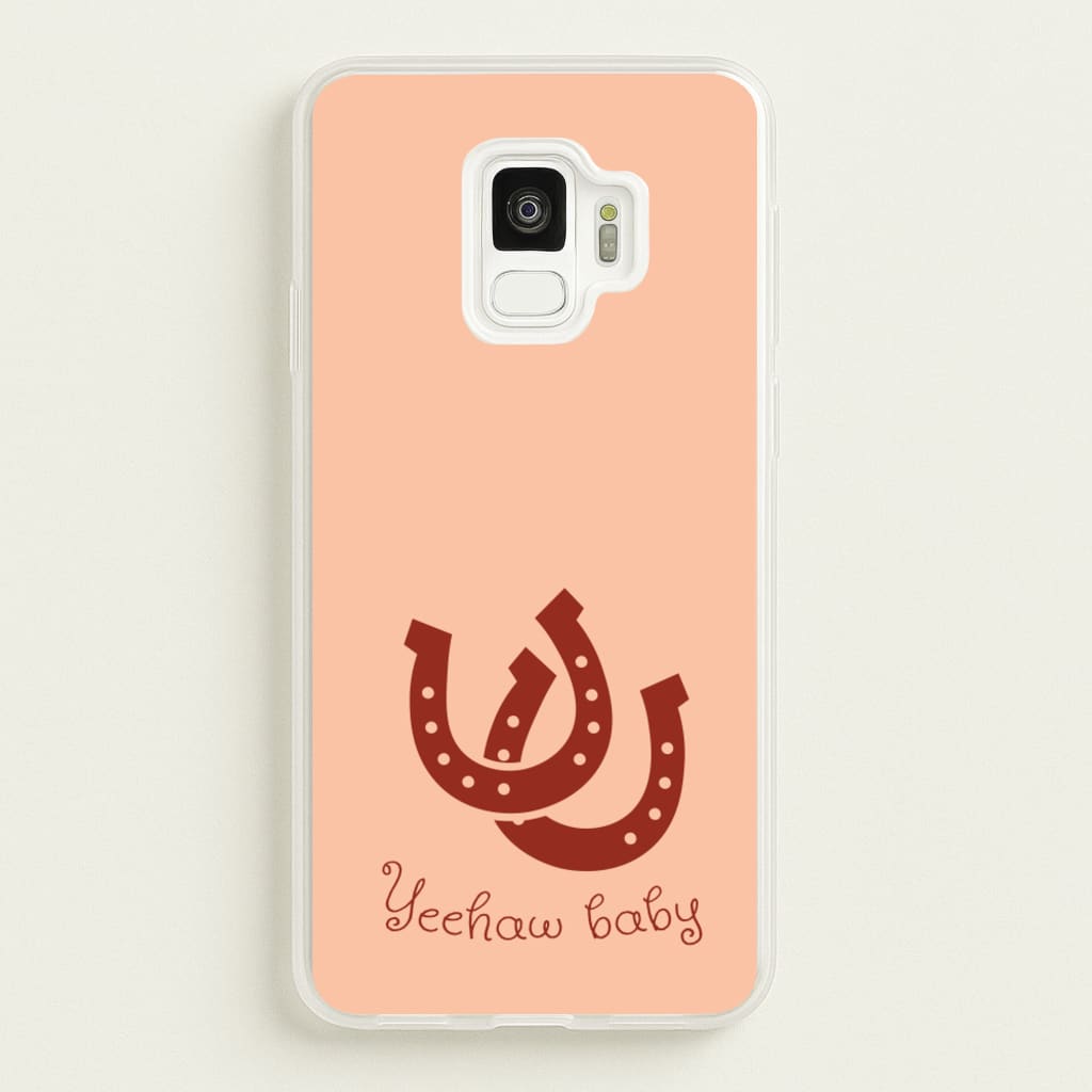 Yee-Haw Baby - Western Phone Case for Galaxy S9