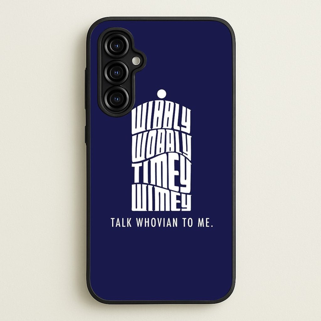 Talk Whovian To Me - Doctor Who Phone Case for Galaxy A54