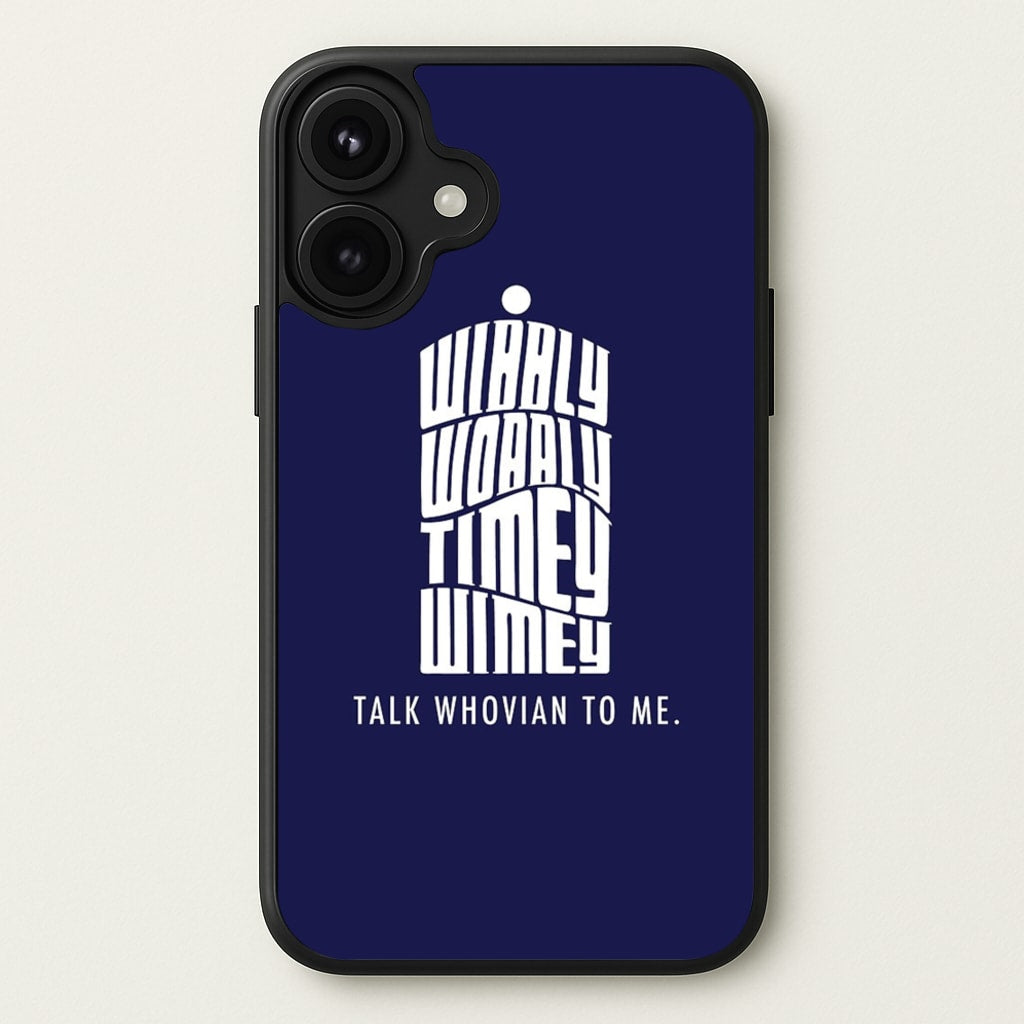 Talk Whovian To Me Phone Case for iPhone 17