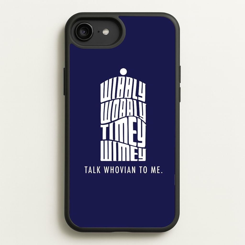 Talk Whovian To Me - Doctor Who Phone Case for iPhone 6 Plus / 7 Plus / 8 Plus