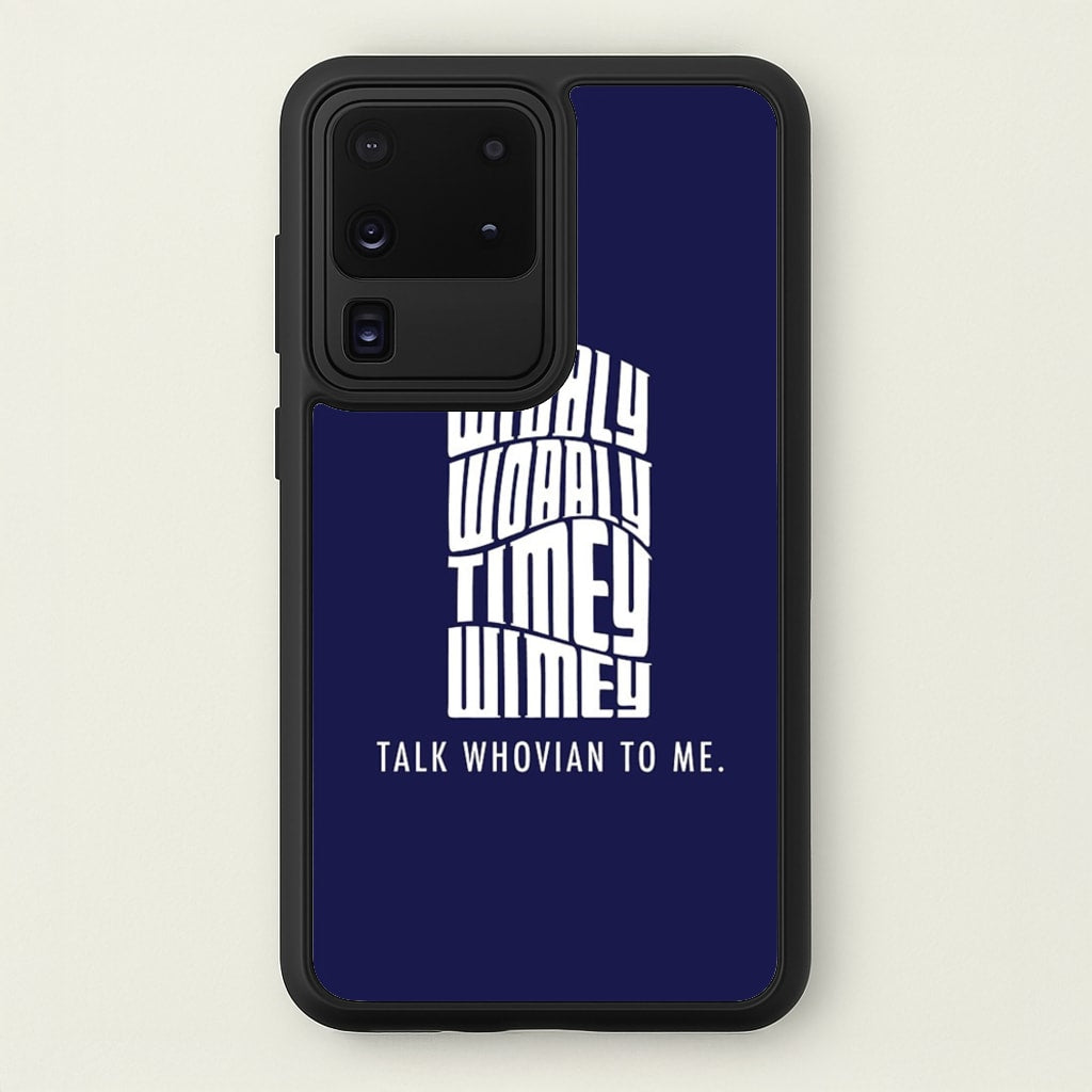 Talk Whovian To Me - Doctor Who Phone Case for Galaxy S20 Ultra