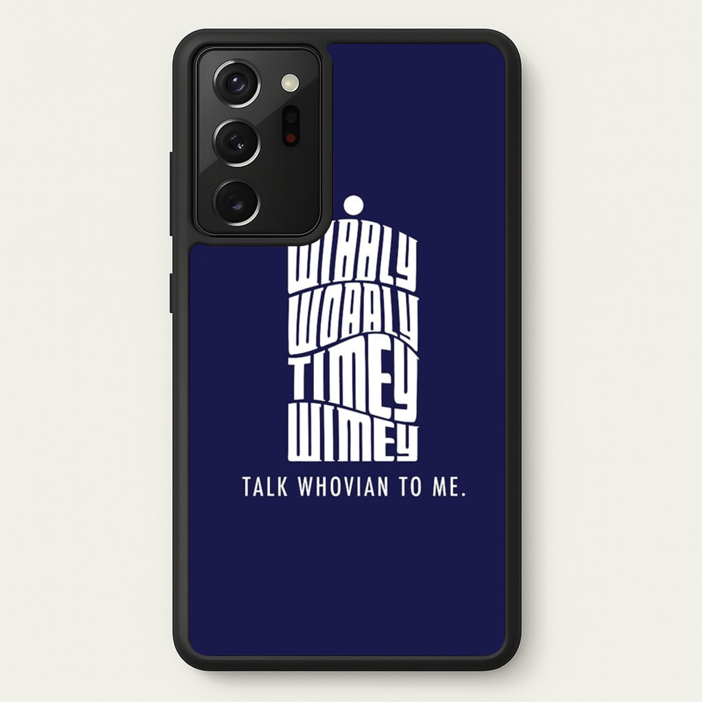 Talk Whovian To Me - Doctor Who Phone Case for Galaxy Note 20 Ultra