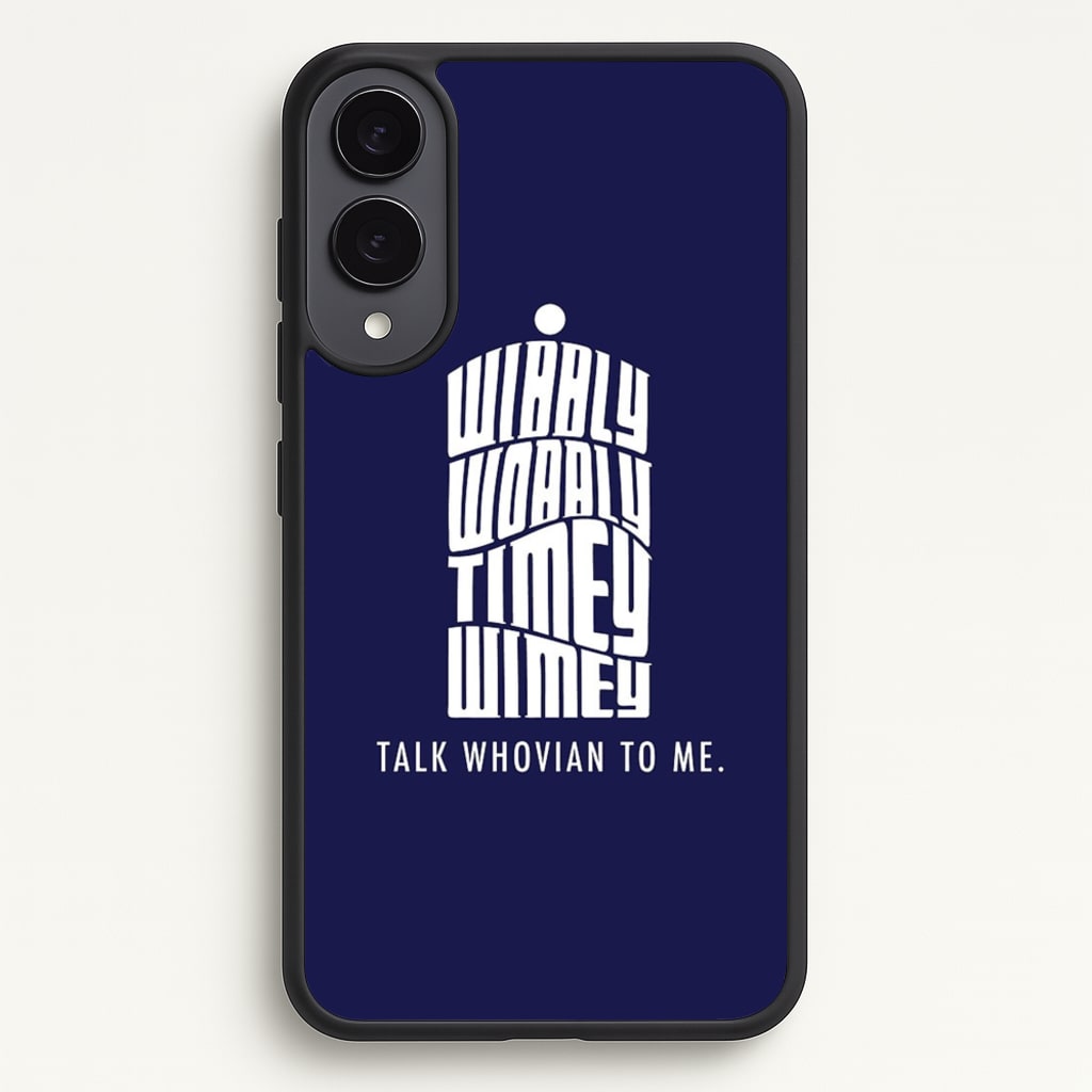 Talk Whovian To Me - Doctor Who Phone Case for Galaxy S25 Edge