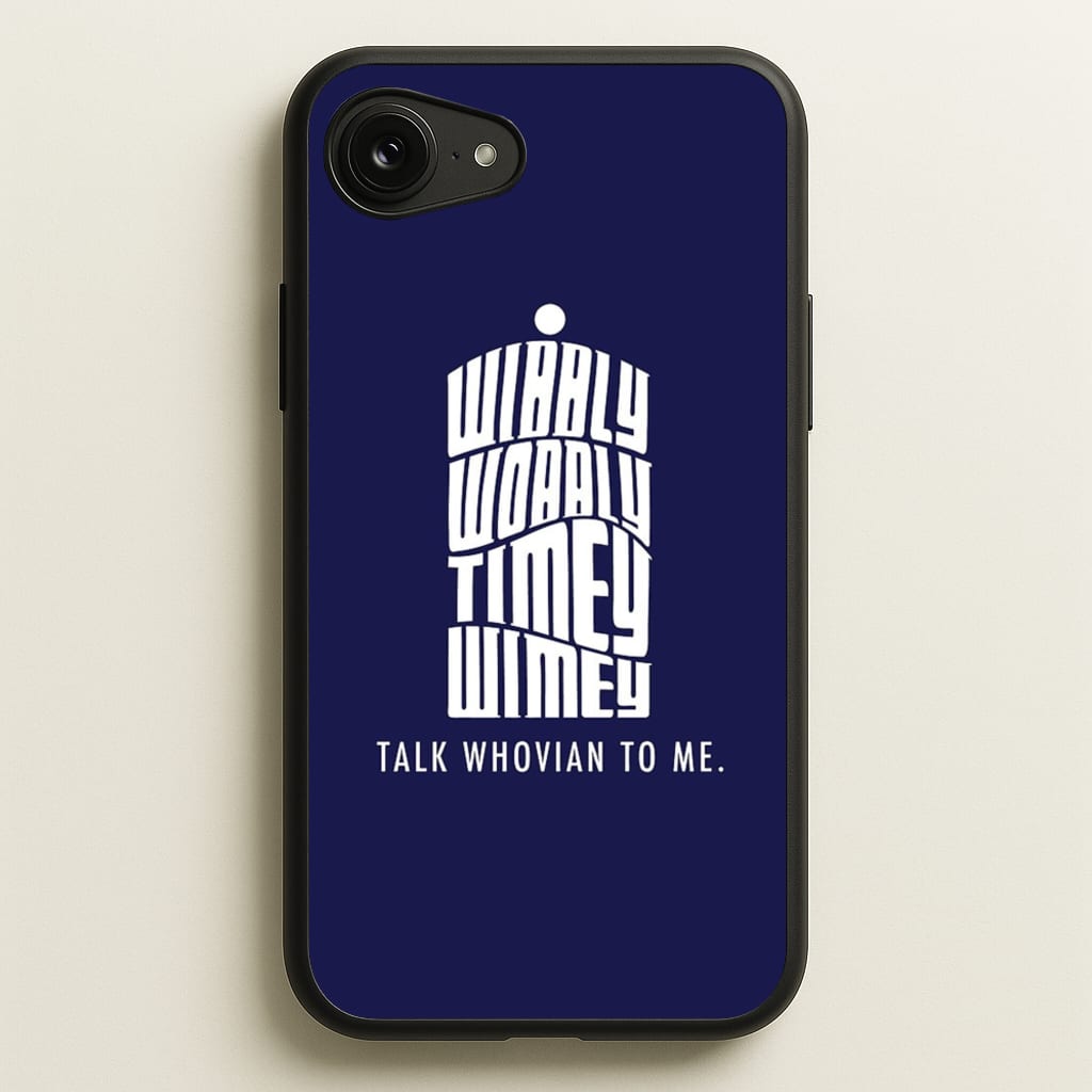Talk Whovian To Me - Doctor Who Phone Case for iPhone 16e
