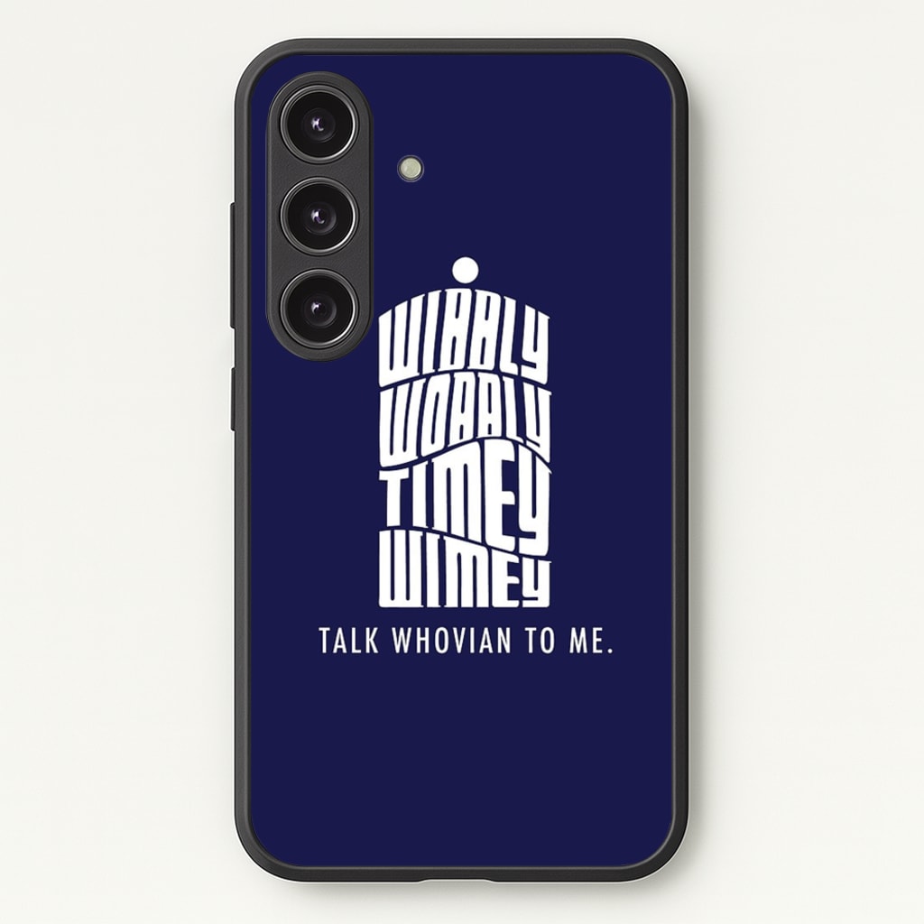 Talk Whovian To Me - Doctor Who Phone Case for Galaxy S25 Plus