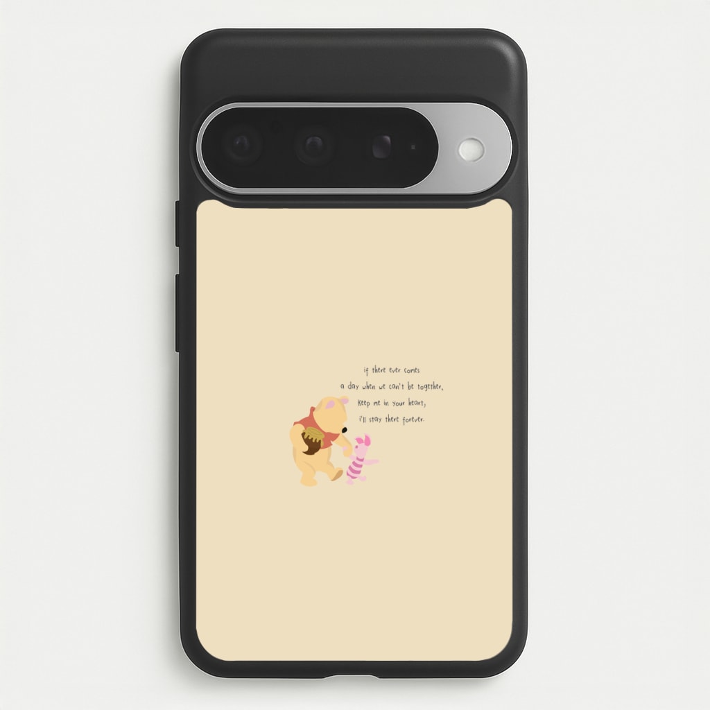 I'll Stay There Forever - Winnie Phone Case for Google Pixel 10 Pro XL