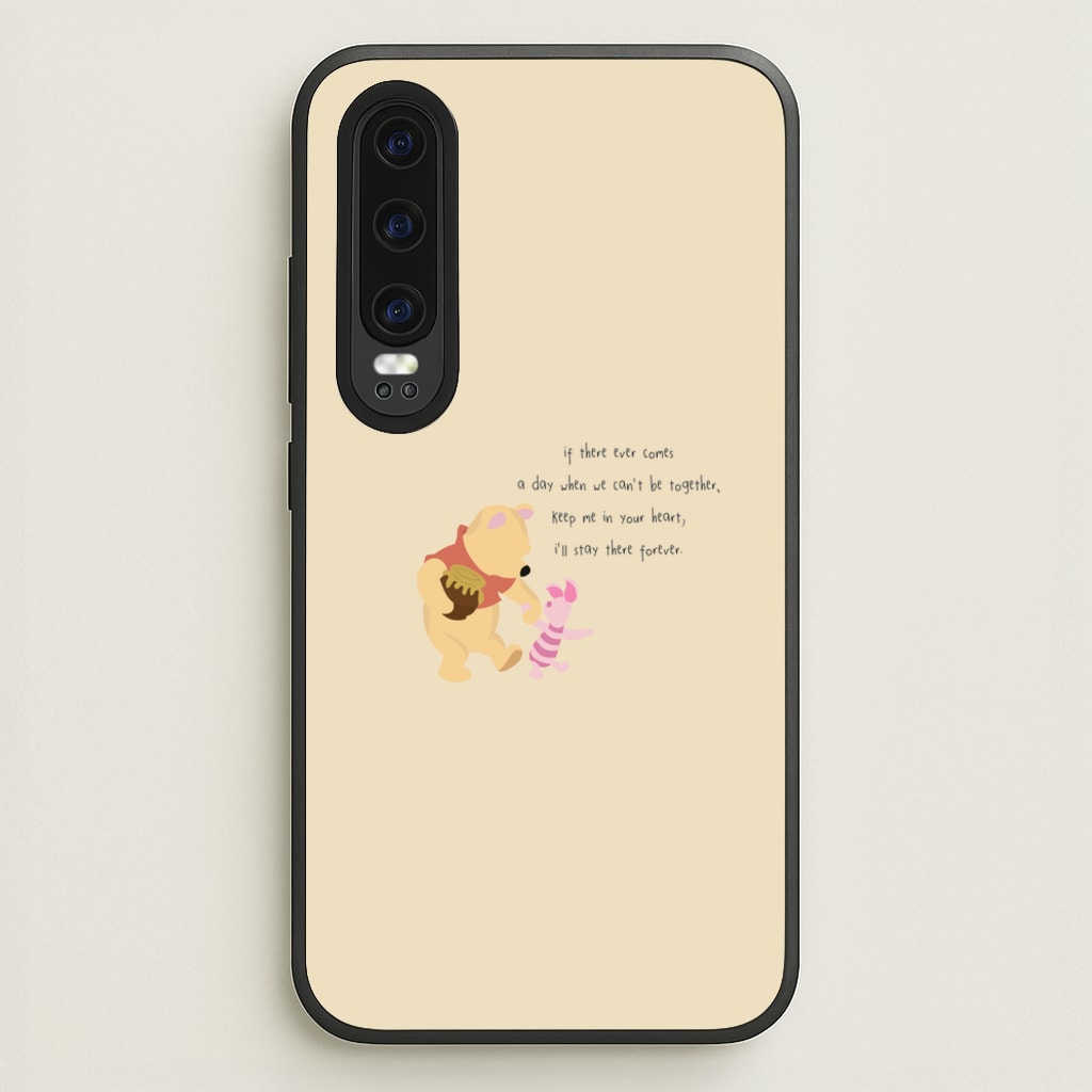 I'll Stay There Forever - Winnie - Disney Phone Case for Huawei P30