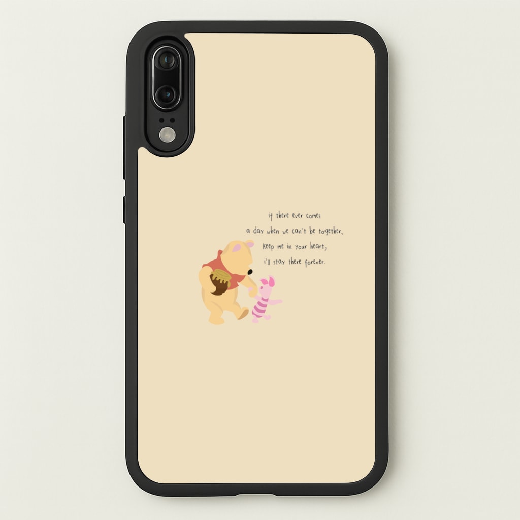 I'll Stay There Forever - Winnie - Disney Phone Case for Huawei P20