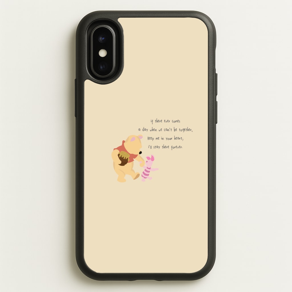 I'll Stay There Forever - Winnie - Disney Phone Case for iPhone X / XS