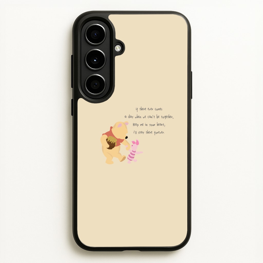 I'll Stay There Forever - Winnie - Disney Phone Case for Galaxy A56