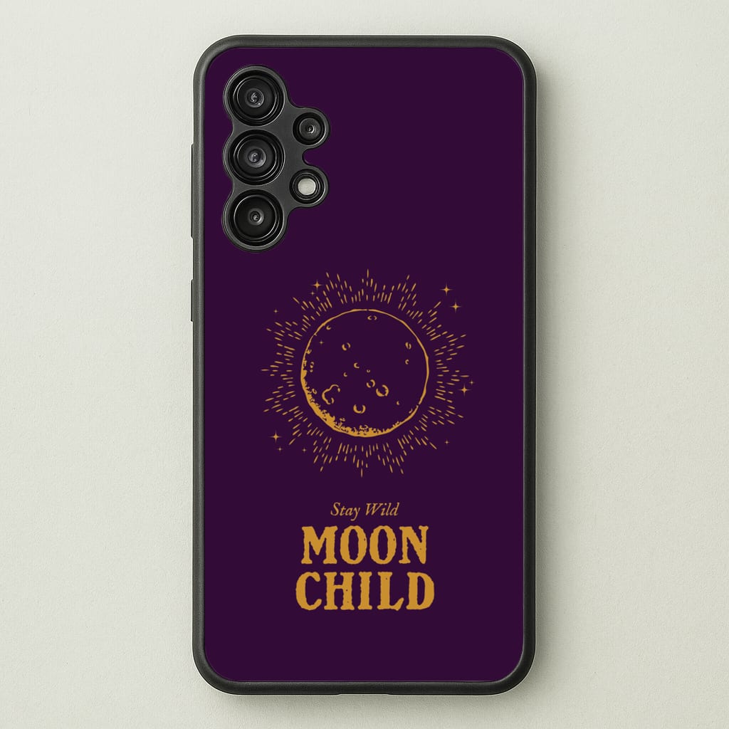 Stay Wild, Moon Child - Goth Aesthetic Phone Case for Galaxy A13
