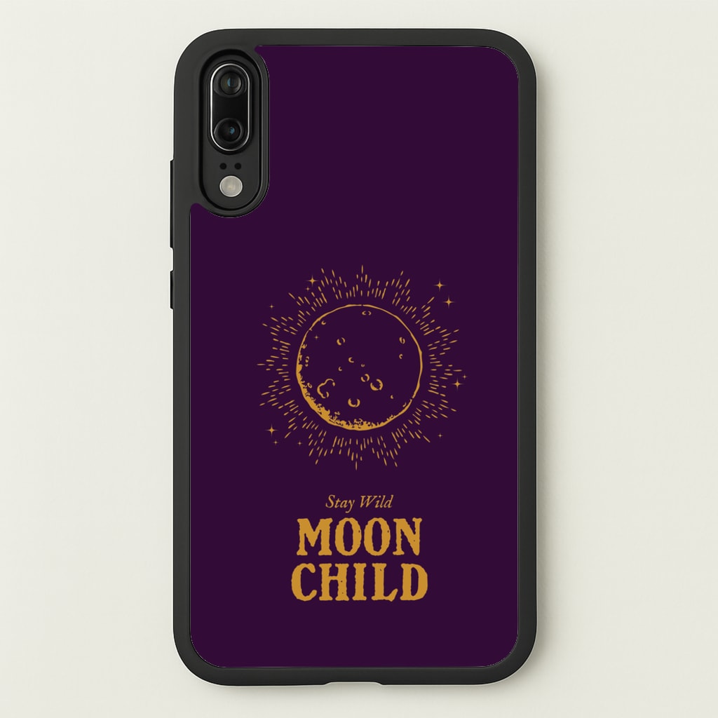 Stay Wild, Moon Child - Goth Aesthetic Phone Case for Huawei P20