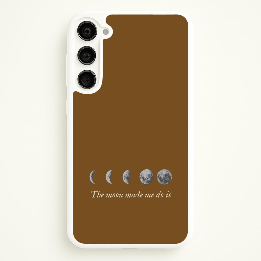 The Moon Made Me Do It - Goth Aesthetic Phone Case for Galaxy S23