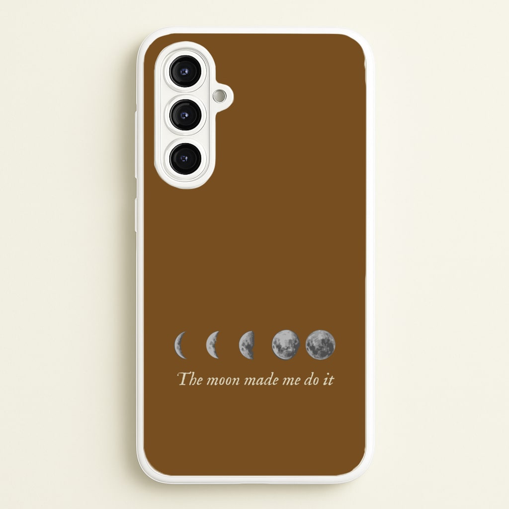 The Moon Made Me Do It - Goth Aesthetic Phone Case for Galaxy A16