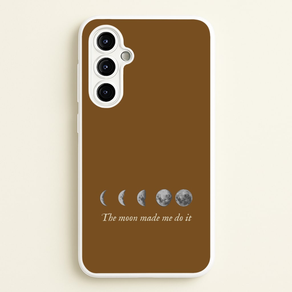 The Moon Made Me Do It - Goth Aesthetic Phone Case for Galaxy A54