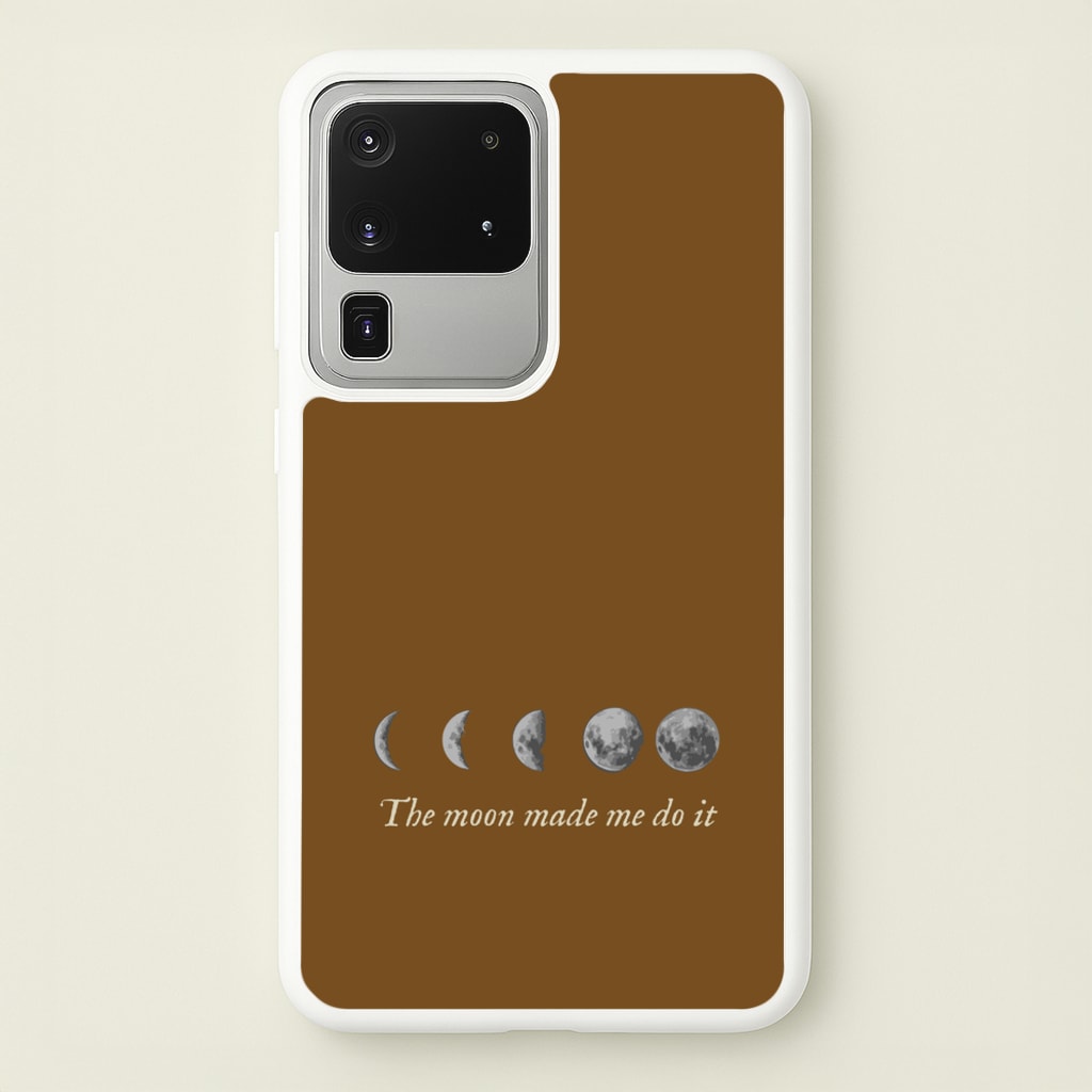 The Moon Made Me Do It - Goth Aesthetic Phone Case for Galaxy S20 Ultra