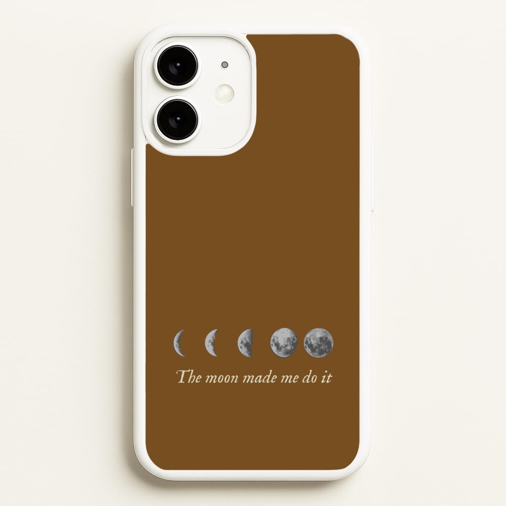 The Moon Made Me Do It - Goth Aesthetic Phone Case for iPhone 11