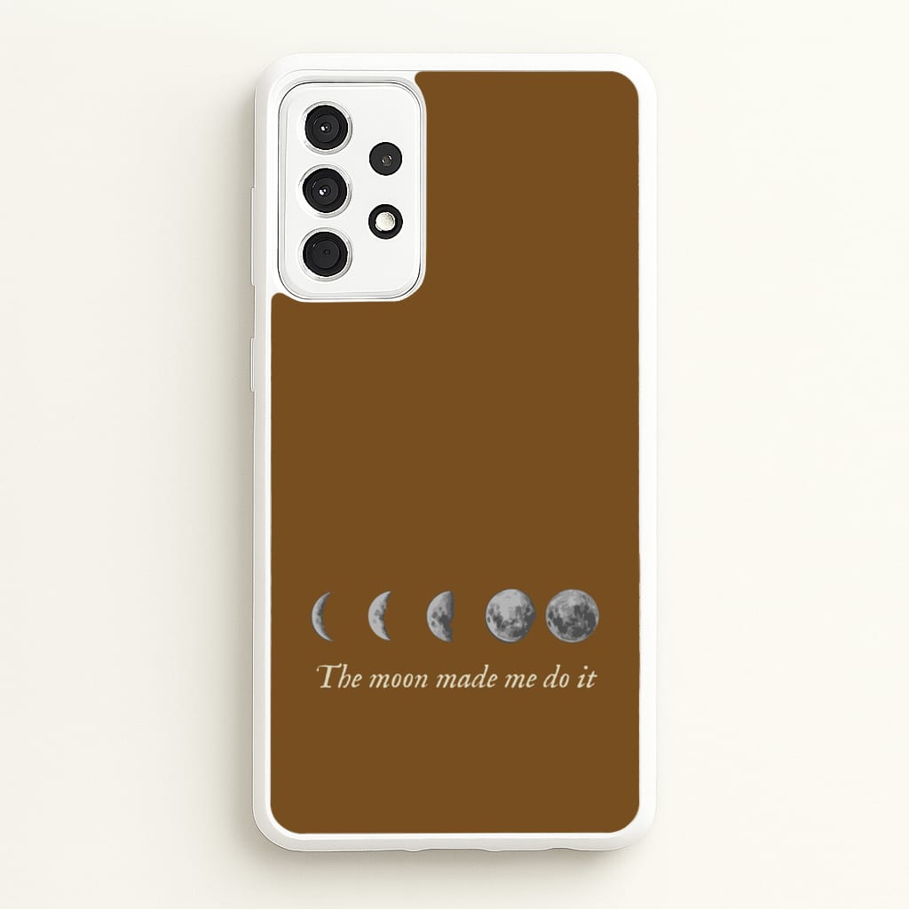 The Moon Made Me Do It - Goth Aesthetic Phone Case for Galaxy A52 / A52s